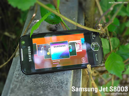 Samsung Jet S8003 - ซัมซุง เจท