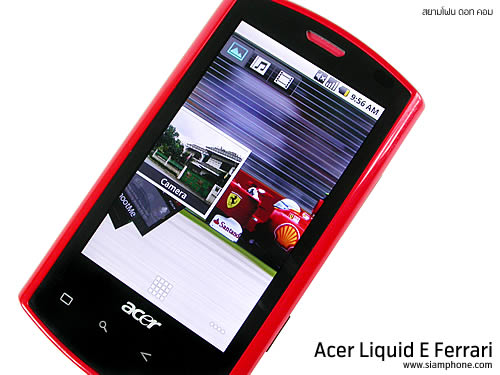 Acer Liquid E Ferrari - เอเซอร์ Liquid E Ferrari 
