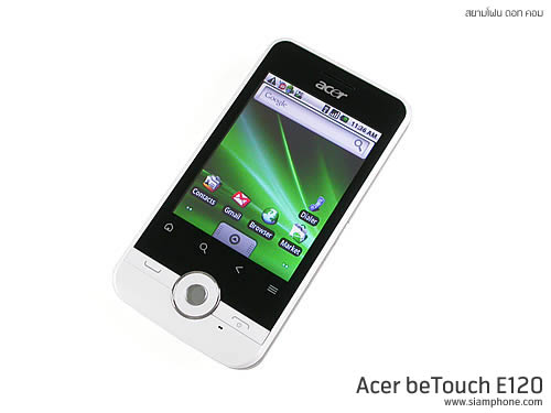 Acer beTouch E120 - เอเซอร์ E120 